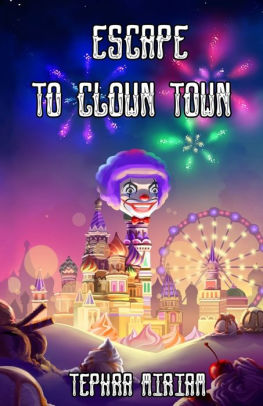 Escape to Clown Town