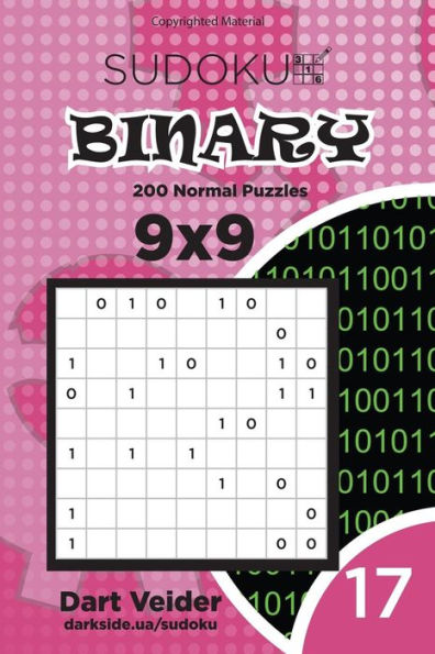 Sudoku Binary - 200 Normal Puzzles 9x9 (Volume 17)