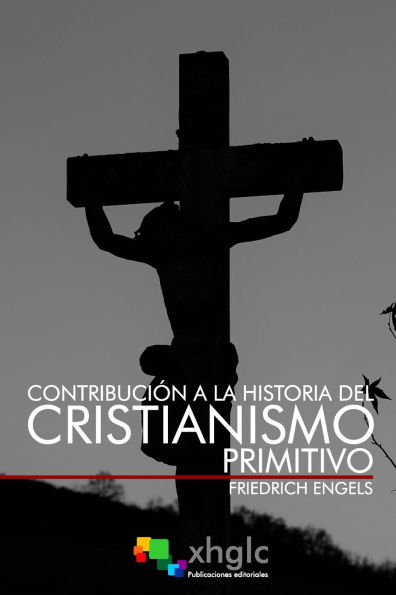 Contribución a la historia del Cristianismo primitivo