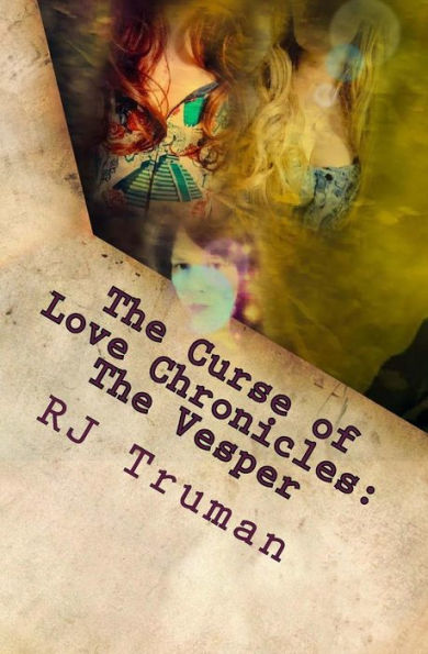 The Curse of Love Chronicles: The Vesper
