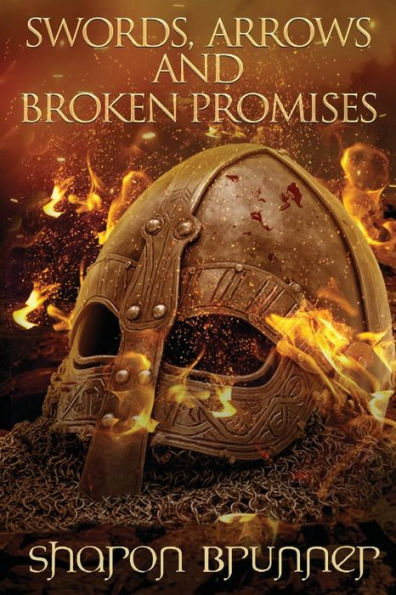 Swords, Arrows and Broken Promises