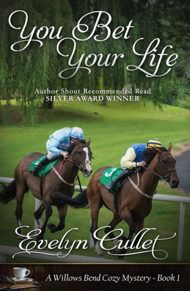You Bet Your Life: A Willows Bend Cozy Mystery - Book 1