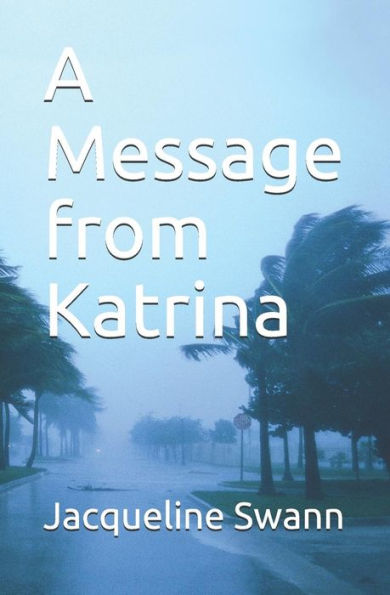 A Message from Katrina