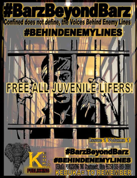 BARZ BEYOND BARZ - Voices from Behind Enemy Lines Vol.1 Issue 1: Confined does not Define; the Voices Behind Enemy Lines