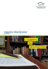 Title: Amazon Valley University, Escola Discipular: Minhas Anotaï¿½ï¿½es, Author: Bill Rowley