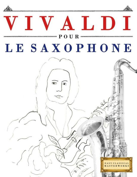 Vivaldi Pour Le Saxophone: 10 Pi