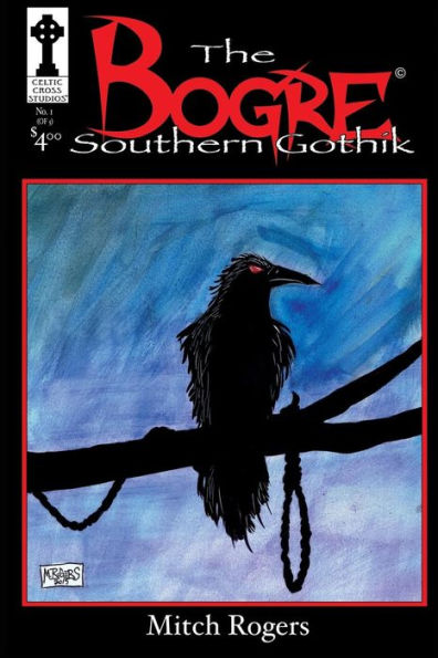 The Bogre: Southern Gothik #1