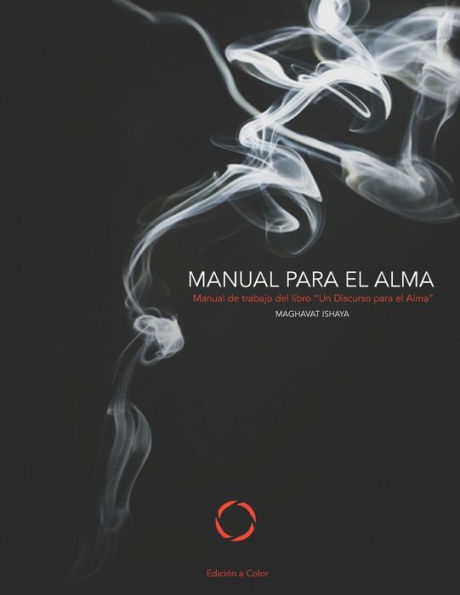 Manual para el Alma: Edicion a color