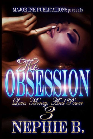 The Obsession 3: Love, Money & Power