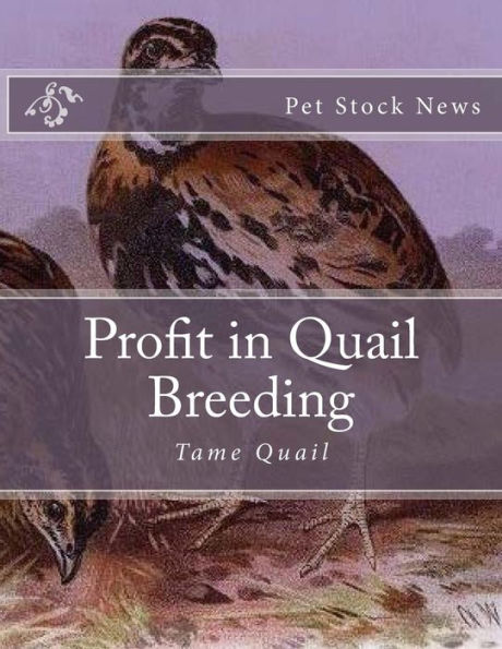 Profit in Quail Breeding: Tame Quail