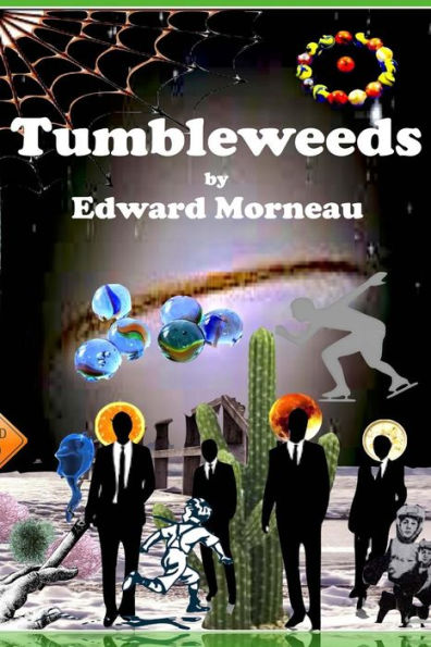 Tumbleweeds!: The Last Penny Candy Store on Earth