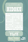 Sudoku Hidoku - 200 Master Puzzles 11x11 (Volume 21)