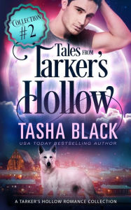 Title: Tales from Tarker's Hollow #2, Author: Tasha Black