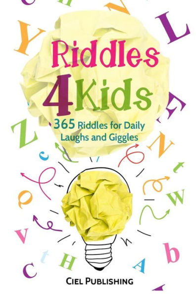 Riddles For Kids: 365 Riddles for Daily Laughs and Giggles