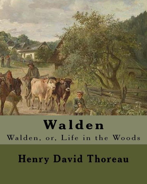 Walden By: Henry David Thoreau: Walden, or, Life in the Woods is a reflection upon simple living in natural surroundings.
