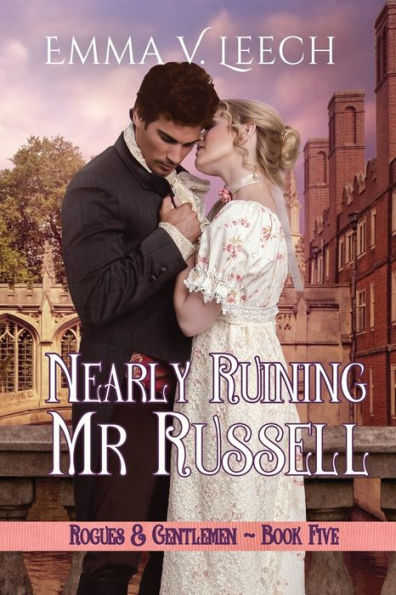Nearly Ruining Mr. Russell: Rogues & Gentlemen Book 5