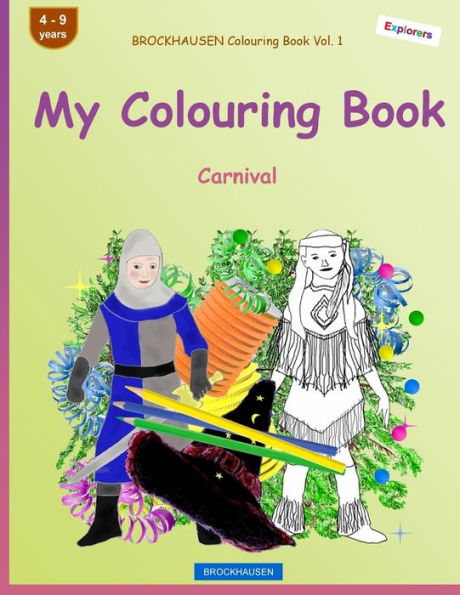 BROCKHAUSEN Colouring Book Vol. 1 - My Colouring Book: Carnival