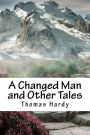 A Changed Man and Other Tales