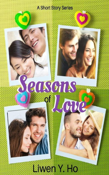 Seasons of Love: A Short Story Series
