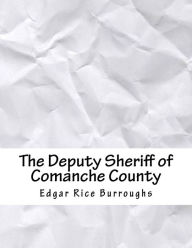 The Deputy Sheriff of Comanche County