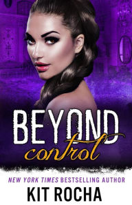 Title: Beyond Control, Author: Kit Rocha