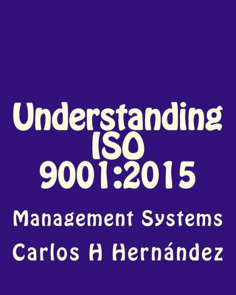 Understanding ISO 9001: 2015: Management Systems