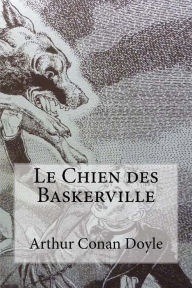 Title: Le Chien des Baskerville, Author: Arthur Conan Doyle