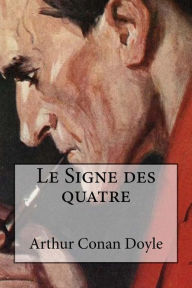 Title: Le Signe des quatre, Author: Arthur Conan Doyle