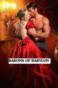 Title: Barons of Babylon, Author: Terrell L Bowers