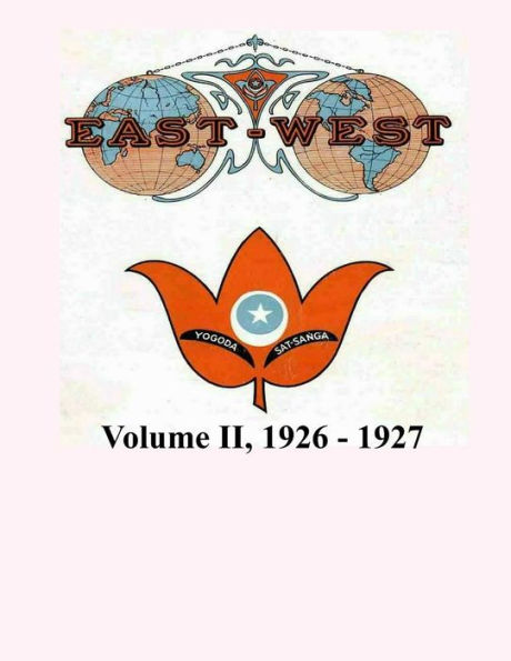 Volume II, 1926 - 1927: East-West, A New Look at Old Issues