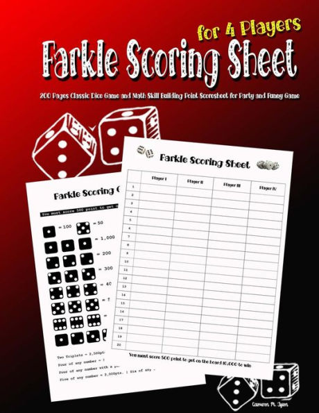 Farkle Scoring Sheet for 4 Players: 200 Pages Classic Dice Game and Math Skill Building Point Scoresheet for Party and Funny Game