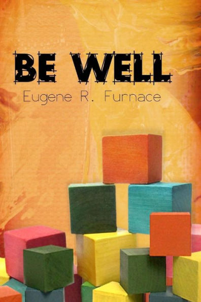 Be Well: Build Your E.M.P.I.R.E. of Health and Wellness