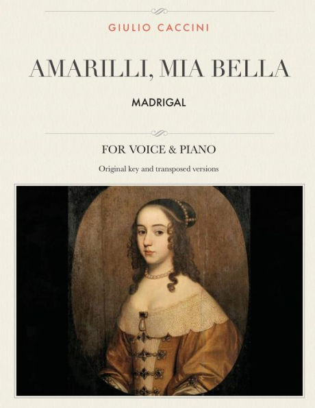 Amarilli, mia bella: Madrigal, For Medium, High and Low Voices