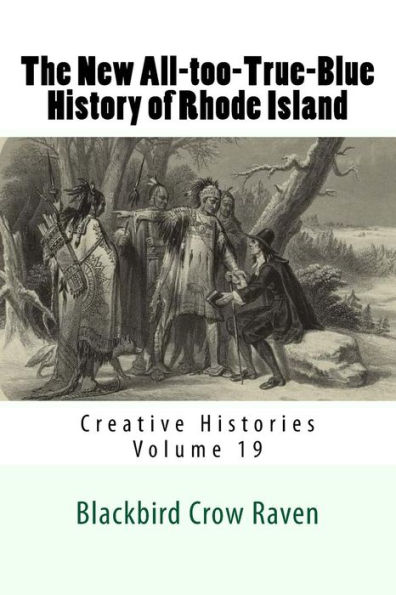 The New All-too-True-Blue History of Rhode Island