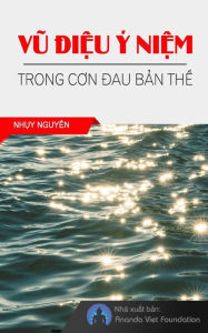 Title: Vu Dieu Y Niem Trong Con Dau Ban the, Author: Nhuy Nguyen