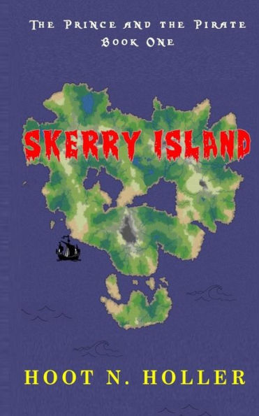 Skerry Island: The Prince and the Pirate Book One