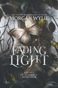 Title: Fading Light, Author: Morgan Wylie