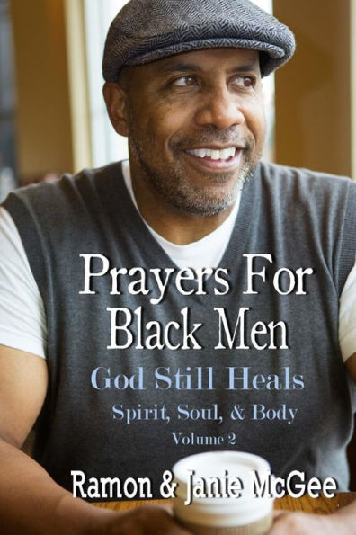 Prayers For Black Men: God Still Heals