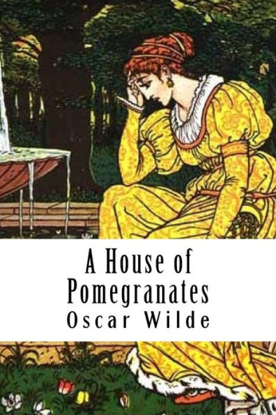 A House of Pomegranates