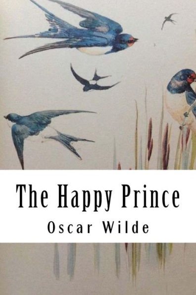 The Happy Prince: and Other Tales