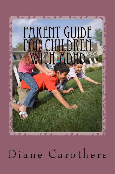 Parent Guide for Children with ADHD