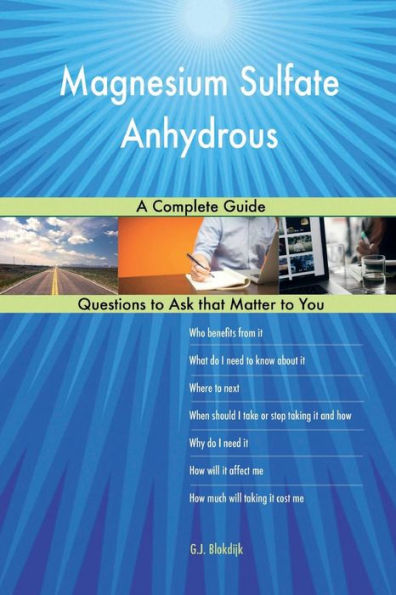 Magnesium Sulfate Anhydrous; A Complete Guide
