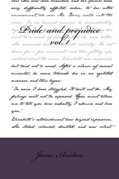 Pride and prejudice: vol. 1