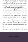 Pride and prejudice: vol. 1
