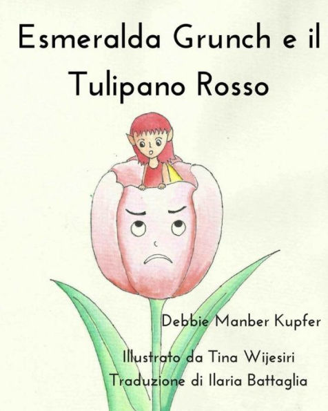 Esmeralda Grunch e il Tulipano Rosso