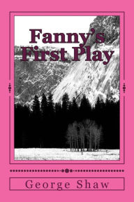 Title: Fanny's First Play, Author: George Bernard Shaw