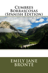 Title: Cumbres Borrascosas (Spanish Edition), Author: Emily Brontë