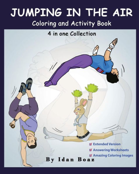 Jumping in The Air: Coloring & Activity Book (Extended): IB has authored various of Books which giving to children the values of physical arts. Related themes: "Juggling & Acrobatic Stunts", "Capoeira" etc.