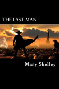 Title: The Last Man, Author: Mary Shelley