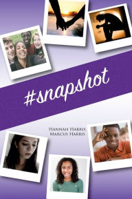 Title: #snapshot, Author: Marcus Harris